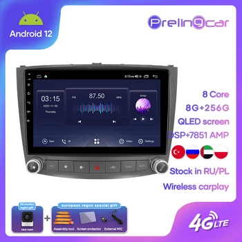 prelingcar Android 12.0 4G Lte Автомобилна мултимедийна навигация GPS плейър За LEXUS IS250 IPS екран Радио