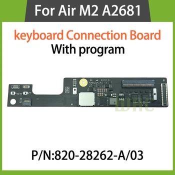 Оригинален A2681 тъчпад клавиатура връзка борда за Macbook Air 13